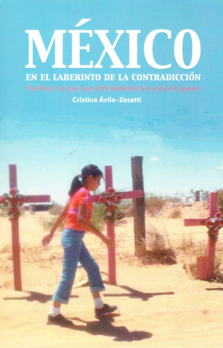México en el laberinto de la contradicción
