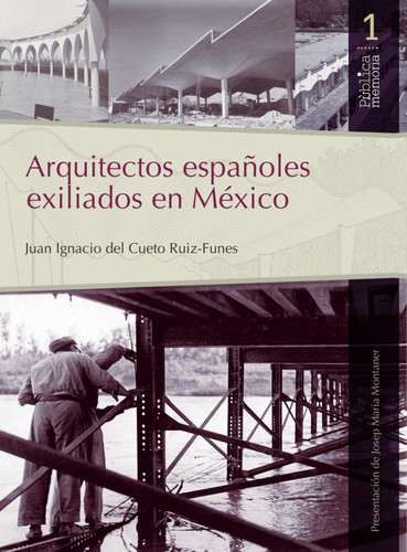 Aquitectos Españoles exiliados en México