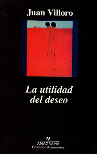 UTILIDAD DEL DESEO, LA (A)
