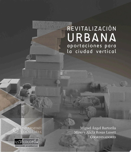 Revitalización urbana. Aportaciones para la ciudad vertical