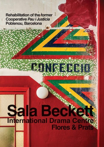Flores and Prats: Sala Beckett International Drama Centre