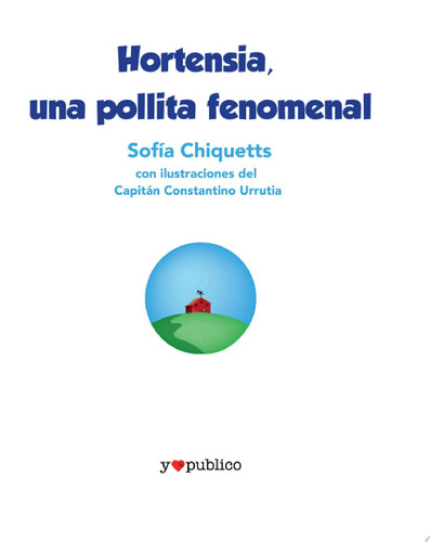 Hortensia, una pollita fenomenal