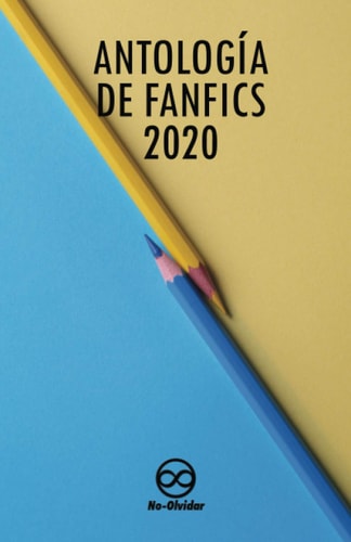 Antología de fanfics 2020
