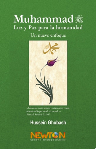 Muhammad. Luz y Paz para la humanidad. Un nuevo enfoque