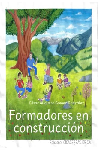 Formadores en construcción (Spanish Edition)