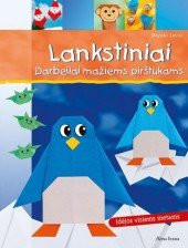 Lankstiniai. Darbeliai maziems pirstukams