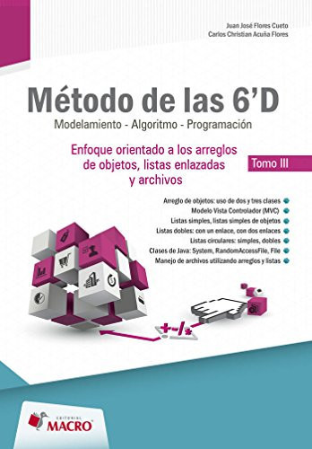 METODO DE LAS 6 ́D - modelamiento, algoritmo, porgramacion - tomo III