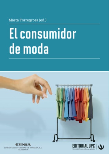 El consumidor de moda (Spanish Edition)