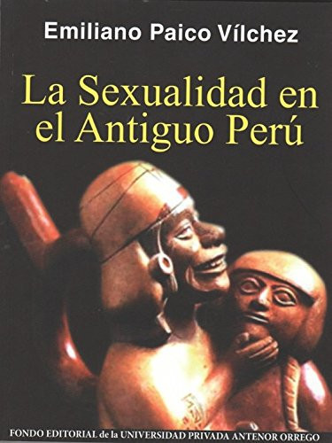 La sexualidad en el antiguo Perú