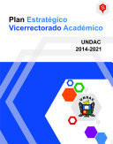 Plan Estratégico del Vicerrectorado Académico 2014-2021