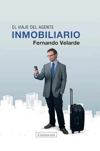 El viaje del agente inmobiliario (Spanish Edition)