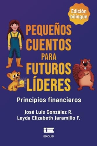 Pequeños cuentos para futuros líderes Principios financieros