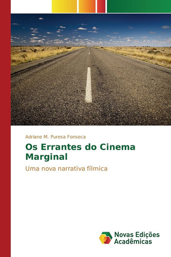 Os Errantes do Cinema Marginal (Portuguese Edition)