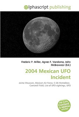 2004 Mexican UFO Incident