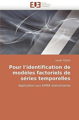 Pour L'Identification de Modeles Factoriels de Series Temporelles