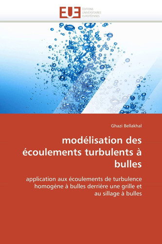 Modélisation Des Écoulements Turbulents À Bulles
