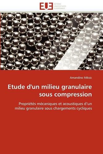 Etude D'un Milieu Granulaire Sous Compression