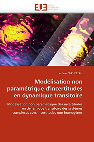 Modélisation Non Paramétrique D'Incertitudes en Dynamique Transitoire