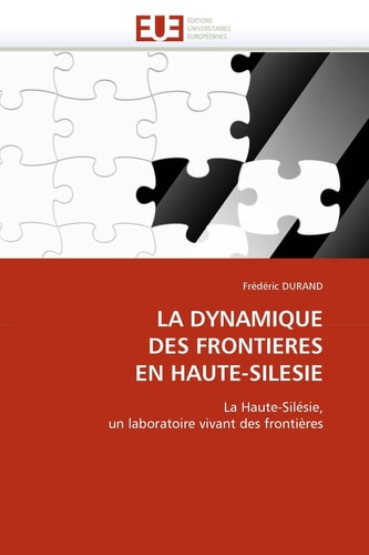 La Dynamique Des Frontieres en Haute-Silesie