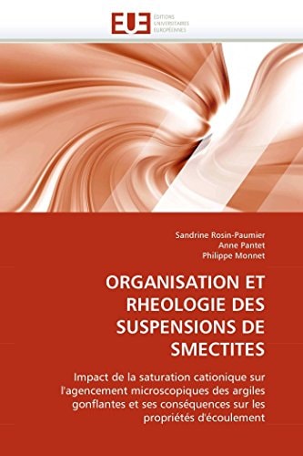 Organisation Et Rheologie Des Suspensions de Smectites
