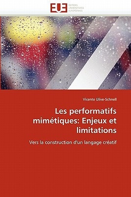 Les Performatifs Mimétiques Enjeux Et Limitations