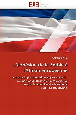 L' Adhésion de la Serbie À L'Union Européenne