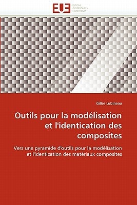 Outils Pour la Modélisation Et L'Identication Des Composites