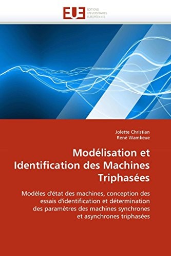 Modélisation Et Identification Des MacHines Triphasées