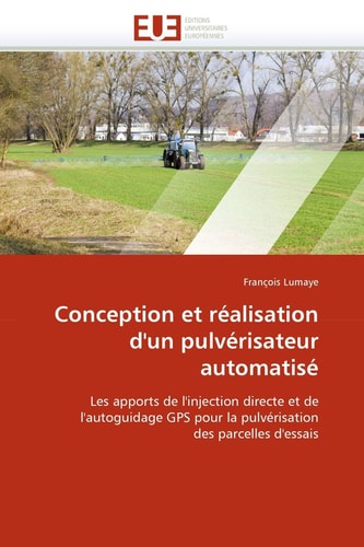 Conception Et Réalisation D'un Pulvérisateur Automatis