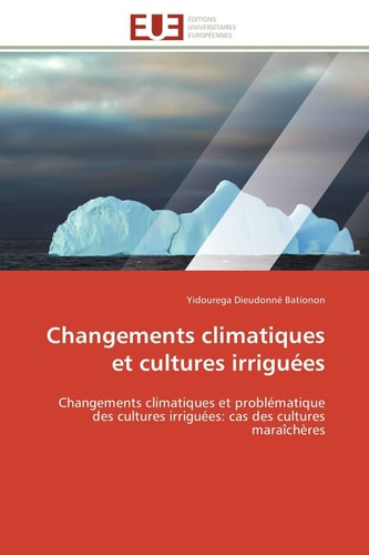 Changements Climatiques Et Cultures Irriguées
