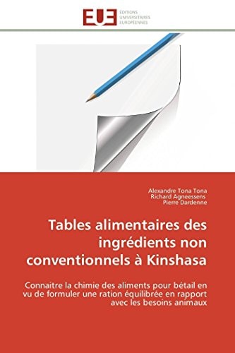 Tables Alimentaires Des Ingrédients Non Conventionnels À Kinshas