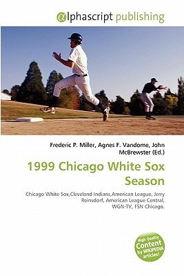 1999 Chicago White Sox Season