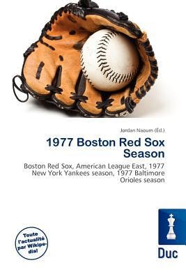 1977 Boston Red Sox Season