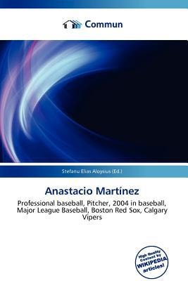 Anastacio Martinez