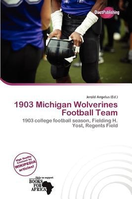 1903 Michigan Wolverines Football Team