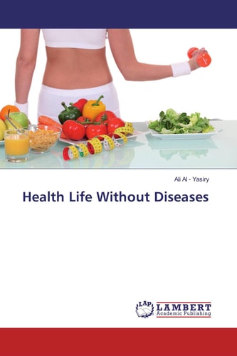 Health Life Without Diseases