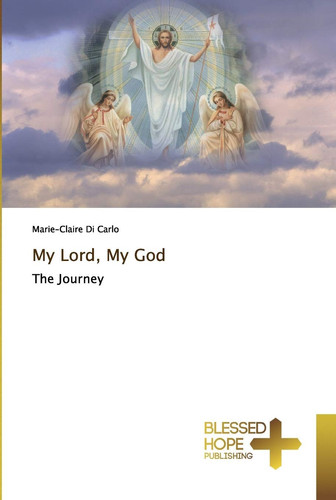 My Lord, My God: The Journey