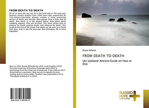 FROM DEATH TO DEATH: (An Updated-Ancient Guide on How to Die)