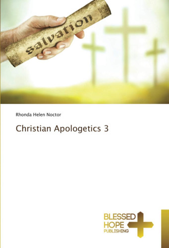 Christian Apologetics 3