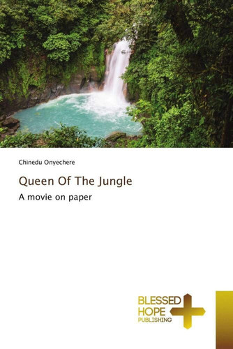 Queen Of The Jungle: A movie on paper