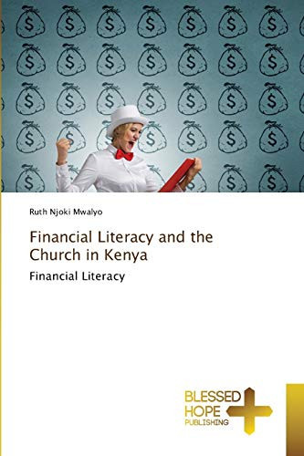 Financial Literacy and the Church in Kenya: Financial Literacy