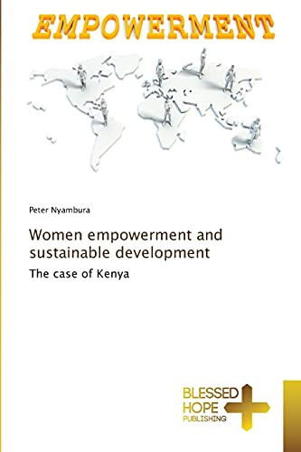 Women empowerment and sustainable development: The case of Kenya