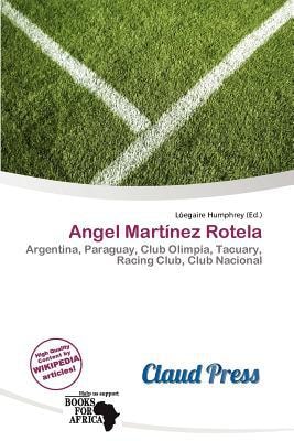 Angel Martinez Rotel