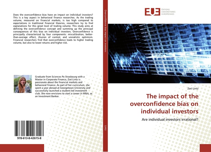 The impact of the overconfidence bias on individual investors: Are individual investors irrational?