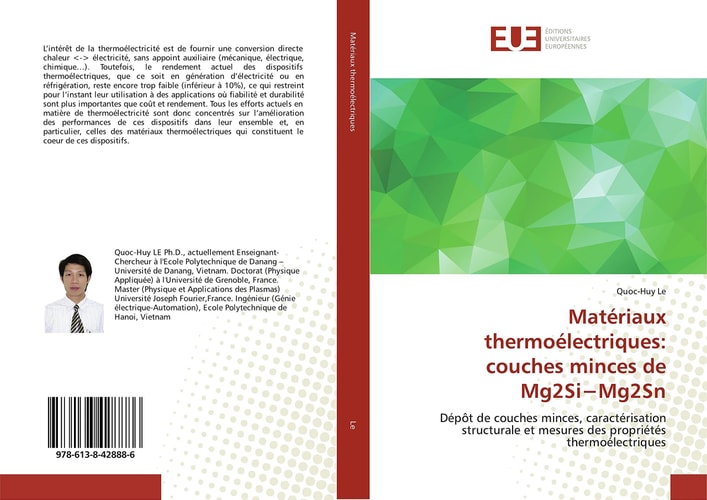 Matériaux thermoélectriques: couches minces de Mg2Si−Mg2Sn: Dépôt de couches minces, caractérisation structurale et mesures des propriétés thermoélectriques (French Edition)