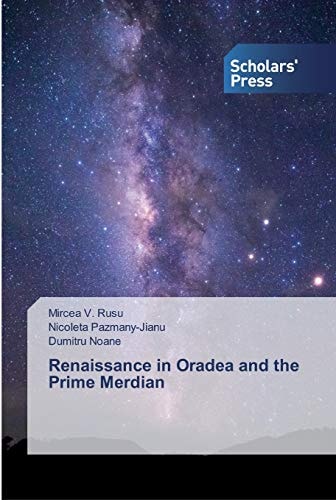 Renaissance in Oradea and the Prime Merdian