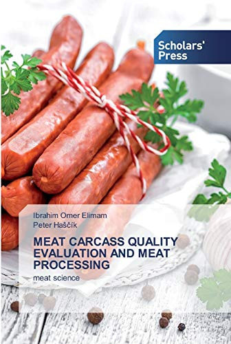 MEAT CARCASS QUALITY EVALUATION AND MEAT PROCESSING: meat science