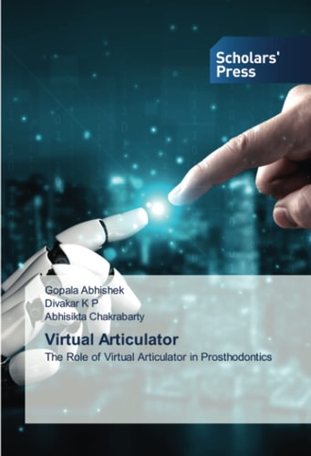 Virtual Articulator: The Role of Virtual Articulator in Prosthodontics