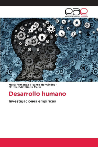 Desarrollo humano (Spanish Edition)