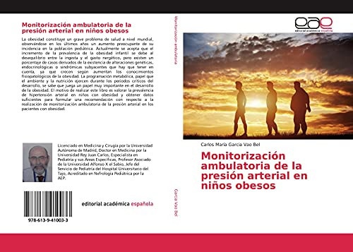 Monitorización ambulatoria de la presión arterial en niños obesos (Spanish Edition)